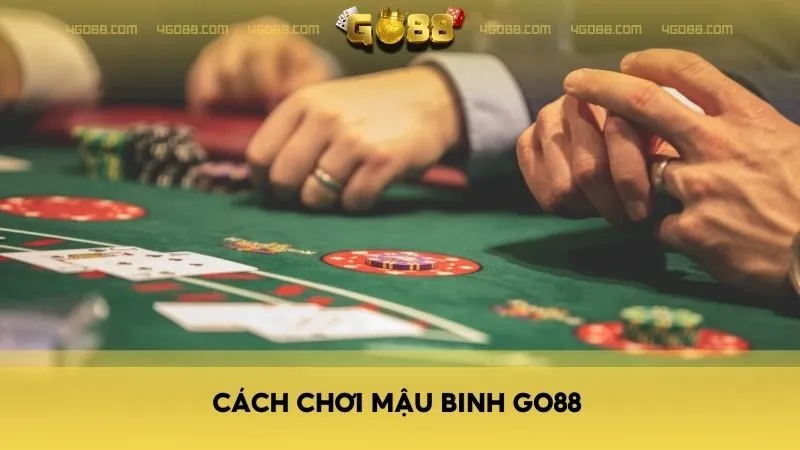 cách chơi mậu binh go88 - raybet